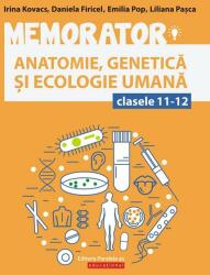Memorator de anatomie, genetică și ecologie umană pentru clasele XI-XII (ISBN: 9789734728985)