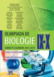 Olimpiada de biologie, clasele 9-10. Subiecte si bareme 2014-2019, faza judeteana si faza nationala - Traian Saitan (ISBN: 9786060481140)