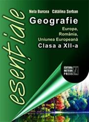 Geografie Europa, Romania, Uniunea Europeana, clasa a 12-a - Catalina Serban (ISBN: 9789737283788)