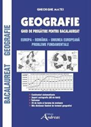 Geografie. Ghid de pregatire pentru bacalaureat - Gheorghe Matei (ISBN: 9786067651171)