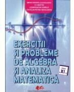 Exercitii si probleme de algebra si analiza matematica. Clasa a 11-a - Mihai Haivas (ISBN: 9789733022985)