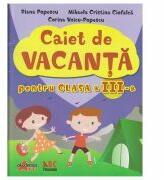 Caiet de vacanta pentru clasa a 3-a - Diana Popescu (ISBN: 9786068336800)