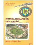 Istoria Romanilor. Caiet special pentru clasa a 4-a - Silvia Rupacici (ISBN: 9799738164849)