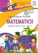 Sa deslusim tainele matematicii. Culegere pentru clasa a 4-a. Editia a 2-a - Rodica Chiran (ISBN: 9786060093909)