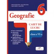 Geografie. Caiet de lucru. Clasa a 6-a - Mihaela FISCUTEAN (ISBN: 9786065284067)