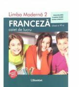 Limba moderna 2 Franceza. Caiet de lucru pentru clasa a 6-a. Editie 2019 - Diana Ionescu (ISBN: 9786065908062)
