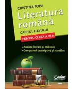 Caietul elevului Clasa a 6-a. Literatura romana. Analize literare si stilistice. Compuneri descriptive si narative - Cristina Popa (ISBN: 9786069365595)