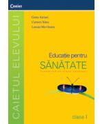 Educatie pentru sanatate. Caietul elevului pentru clasa I - Greta Airinei, Lenuta Movileanu, Carmen Sima (ISBN: 9789731351605)