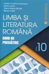 Limba si literatura romana ghid de pregatire pentru clasa a X-a (ISBN: 9786063800177)