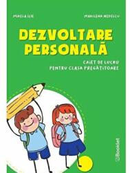 Dezvoltare personala Caiet de lucru pentru clasa pregatitoare - Mirela Ilie, Marilena Nedelcu (ISBN: 9786065908550)