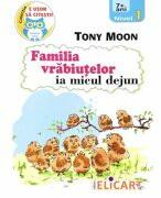 Familia vrabiutelor ia micul dejun - Tony Moon (ISBN: 9786067681963)