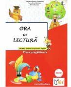 Ora de lectura clasa pregatitoare - Florentina Hahaianu, Valentina Stefan-Caradeanu, Elena Apopei (ISBN: 9786068593111)
