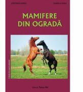 Mamifere din ograda - Stefania Udrea, Daniela Dosa (ISBN: 9789731842653)