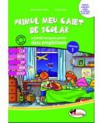 Primul meu caiet de scolar. Activitati integrate pentru clasa pregatitoare, Semestrul 1 - Alina Pertea (ISBN: 9786067060577)