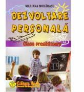 Dezvoltare personala pentru clasa pregatitoare - Mariana Morarasu (ISBN: 9786065142657)