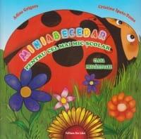 Miniabecedar pentru cel mai mic scolar, clasa pregatitoare - Adina Grigore (ISBN: 9786065747470)