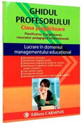 Ghidul profesorului, clasa pregatitoare. Planificarea si organizarea resurselor pedagogice informationale - Elena Nica (ISBN: 9789731232423)