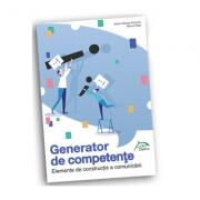 Generator de competente - Elemente de constructie a comunicarii - Limba si literatura romana (ISBN: 9786069930717)