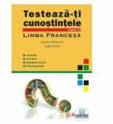 Testeaza-ti cunostintele. Limba Franceza, clasele 5-8 - Roxana Veleanovici. Angela Soare (ISBN: 9786065900868)