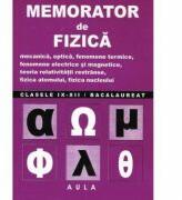 Memorator de Fizica. Liceu - Vasile Stef (ISBN: 9789738261136)