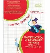 Matematica si explorarea mediului. Caietul elevului pentru clasa a 2-a, partea a 2-a - Cleopatra Mihailescu (ISBN: 9786067101348)