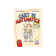 Caiet de matematica. Clasa a IV-a - Eduard Dancila, Ioan Dancila (ISBN: 9789738318533)