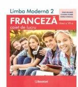Limba moderna 2. Franceza pentru clasa a 7-a. Caiet de lucru - Claudia Dobre (ISBN: 9786065907751)
