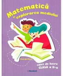 Matematica si explorarea mediului. Clasa 2, caiet de lucru - Gheorghe Roset (ISBN: 9786065907263)