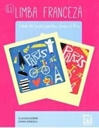 Limba franceza. L2. Clasa 9, caiet de lucru - Claudia Dobre, Diana Ionescu (ISBN: 9786065907645)