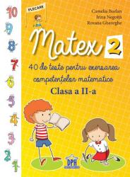 Matex. Clasa a 2-a - Camelia Burlan (ISBN: 9786066832908)