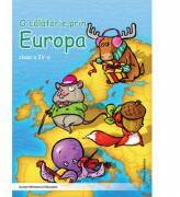 O calatorie prin Europa clasa a IV-a - Alexandrina Dumitru (ISBN: 9786065354630)