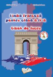 Limba franceza. Caiet de lucru, pentru Clasa a 4-a - Cristina Voican (ISBN: 9786063600043)