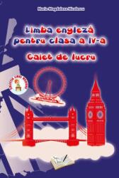 Caiet de lucru pentru clasa a 4-a. Limba Engleza - Maria Magdalena Nicolescu (ISBN: 9786063600296)
