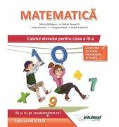 Matematica. Caietul elevului pentru clasa a 3-a - Mirela Mihaescu (ISBN: 9786068681221)