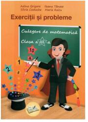 Exerciții și probleme. Culegere de matematică pentru clasa a III-a (ISBN: 9786063605673)