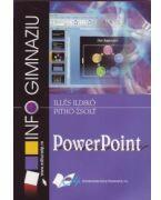 Powerpoint. Gimnaziu - Ildikó Illés (ISBN: 9789733024002)