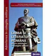Limba si literatura romana pentru admiterea in colegiile militare - Irina Roxana Georgescu (ISBN: 9786067274196)