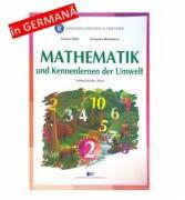 MATEMATICA SI EXPLORAREA MEDIULUI. Manual in limba germana pentru clasa a 2-a - Tudora Pitila (ISBN: 9786063111778)