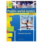 Manual. Pregatire sportiva teoretica, clasa 12-a - Adrian Dragnea (ISBN: 9789731760926)