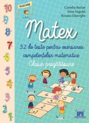 Matex - Clasa pregatitoare - Camelia Burlan, Irina Negoita (ISBN: 9786066832472)