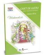 Matematica. Caiet de lucru pentru clasa a 3-a - Corina Istrate, Dora Macean (ISBN: 9786068531335)
