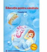 Educatie pentru sanatate. Clasele 1-2 - Ileana Dumitru (ISBN: 9789737826114)