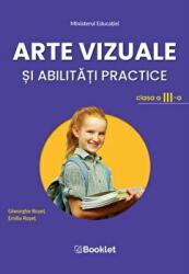 Arte vizuale si abilitati practice. Manual pentru clasa a 3-a - Emilia Roset (ISBN: 9786065909212)