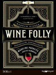 Wine Folly: Magnum kiadás (2021)