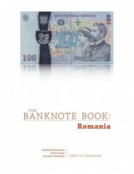 Banknote Book: Romania - Owen Linzmayer (ISBN: 9780359678143)