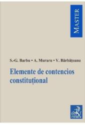 Elemente de contencios constitutional - Silviu-Gabriel Barbu, Andrei Muraru, Valentina Barbateanu (ISBN: 9786061811045)