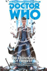 Doctor Who: The Tenth Doctor Vol. 3: The Fountains of Forever - Nick Abadzis (ISBN: 9781782767404)