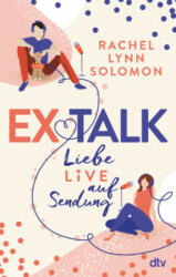 Ex Talk - Liebe live auf Sendung - Lucia Sommer (ISBN: 9783423219693)