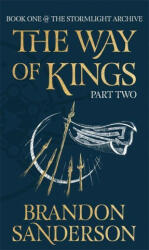 Way of Kings Part Two - Brandon Sanderson (ISBN: 9781473233294)