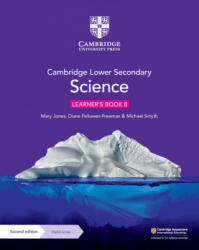 Cambridge Lower Secondary Science Learner's Book 8 with Digital Access (1 Year) - Mary Jones, Diane Fellowes-Freeman, Michael Smyth (ISBN: 9781108742825)
